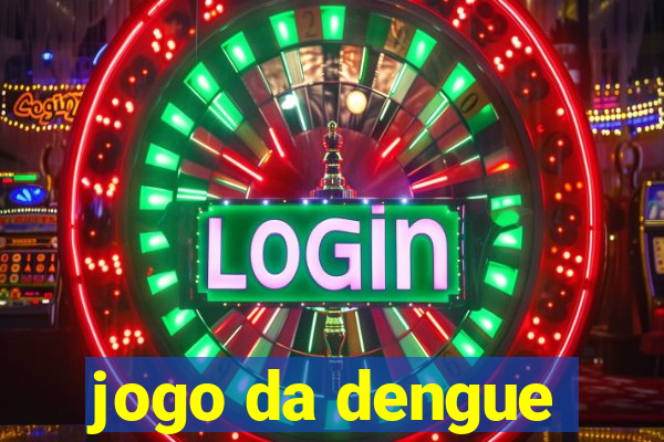 jogo da dengue